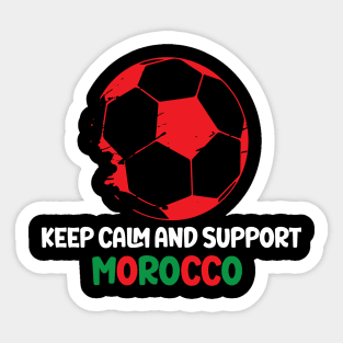 keep calm and support morocco, moroccan Supporter Sticker